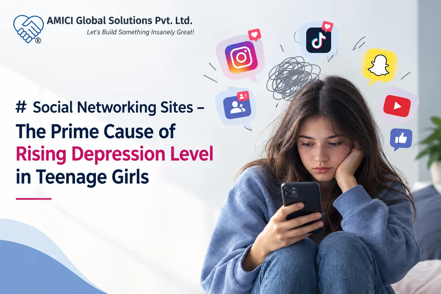 Social Networking Sites – The Prime Cause of Rising Depression Level in Teenage Girls